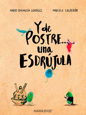 cover image of Y de postre... una esdrújula